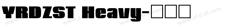 YRDZST Heavy字体转换 YRDZST Heavy字体转换